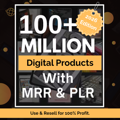 100+ Million Digital Products Mega Bundle – PLR/MRR License
